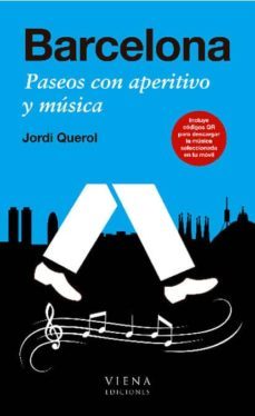 barcelona. paseos con aperitivo y musica-9788483306444