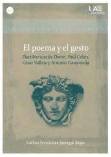 el poema y el gesto-carlota fernandez jauregui-9788483444344