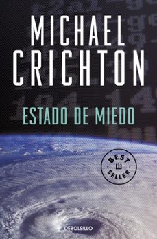 estado de miedo-michael crichton-9788483460344