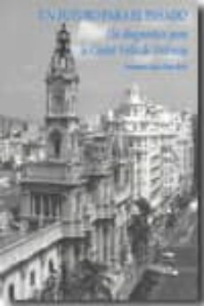 un futuro para el pasado: un diagnostico para la ciutat vella de valencia-fernando gaja i diaz-9788483634844