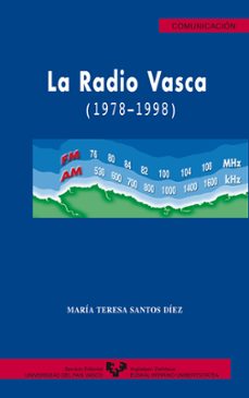 la radio vasca (1978,1998)-maria teresa santos-9788483731444
