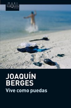vive como puedas-joaquin berges-9788483837344