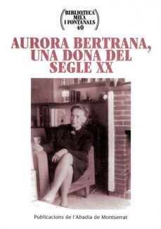 aurora bretrana, una dona del segle xx-9788484153344