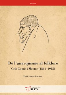 de l anarquisme al folklore-emili samper-9788484242444