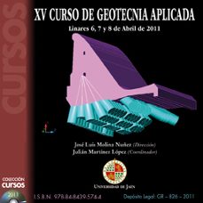 xv curso de geotecnia aplicada (cd-rom)-jose luis molina nuñez-julian martinez lopez-9788484395744