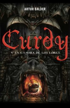 curdy y la camara de los lores (curdy 1) (ebook)-artur balder-9788484419044
