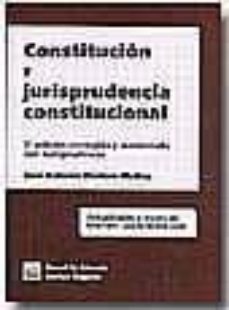 constitucion y jurisprudencia constitucional (5ª ed.)-9788484560944