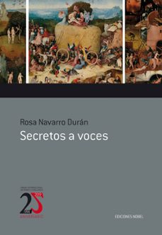 secretos a voces-rosa navarro duran-9788484597544