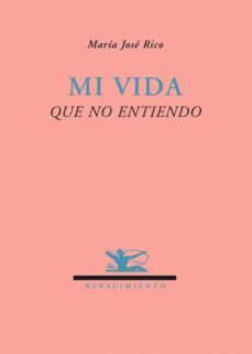 mi vida que no entiendo-9788484723844