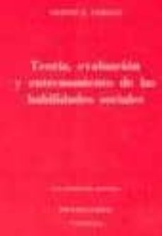 teoria, evaluacion y entrenamiento de las habilidades sociales-9788486201944