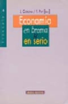 economia en broma y en serio-juan francisco corona ramon-pedro puy fraga-9788488123244