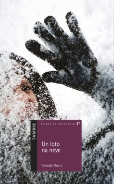 un loto na neve-gonzalo moure-9788488681744