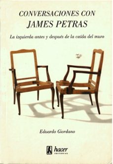 conversaciones con james petras la izquierda antes y despues de l a caida del muro-9788488711144