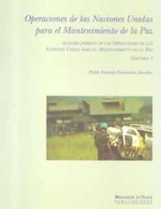 analisis juridico de las operaciones de las naciones unidas para el mantenimiento de la paz-pablo antonio fernandez sanchez-9788488751744