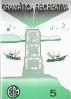gramatica recreativa 5 educacion primaria-pedro alonso aparicio-9788488875044