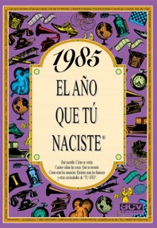 1985 el año que tu naciste-rosa collado bascompte-9788489589544