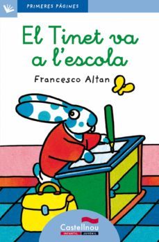 el tinet va a l escola-francesco t. altan-9788489625044