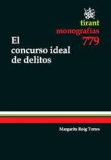 el concurso ideal de delitos-9788490045244