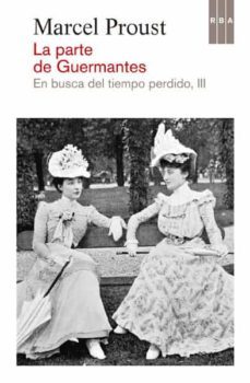 la parte guermantes (en busca del tiempo perdido, iii)-marcel proust-9788490065044
