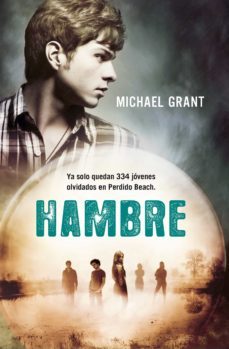 hambre (saga olvidados 2) (ebook)-michael grant-9788490067444