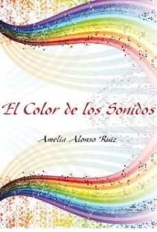 el color de los sonidos-alonso alonso ruiz-9788490080344