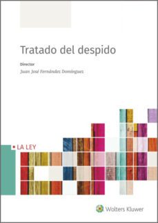tratado del despido (ebook)-juan jose fernandez dominguez-9788490203644