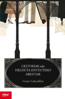 geltokiak edo helduta entzuteko abestiak (ebook)-goiatz labandibar-9788490270844