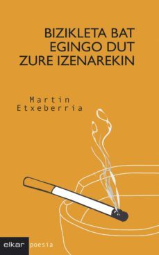 bizikleta bat egingo dut zure izenarekin (ebook)-martin etxeberria garro-9788490274644