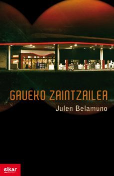 gaueko zaintzailea (ebook)-julen belamuno-9788490275344