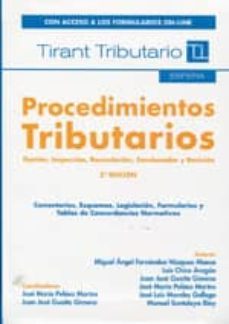procedimientos tributarios. gestion, inspeccion, recaudacion, san cionador y revision (3ª ed)-9788490334744