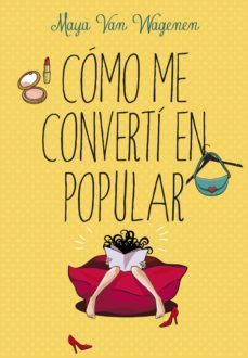 como me converti en popular (ebook)-maya van wagenen-9788490433744
