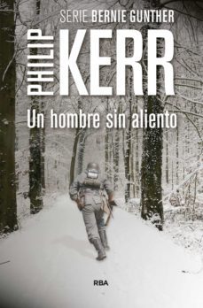 un hombre sin aliento (ebook)-philip kerr-9788490562444
