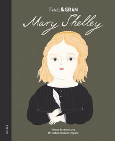 petita & gran mary shelley-maria isabel sanchez vegara-9788490656044