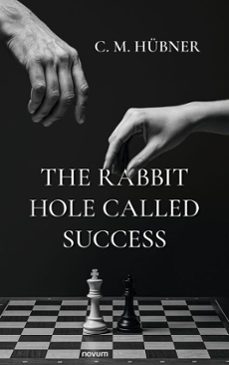 the rabbit hole called success (ebook)-c. m. hübner-9788490728444