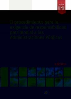 el procedimiento para la exigencia de responsabilidad patrimonial a las administraciones publicas-9788490903544