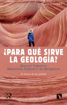 ¿para que sirve la geologia?-9788490976944