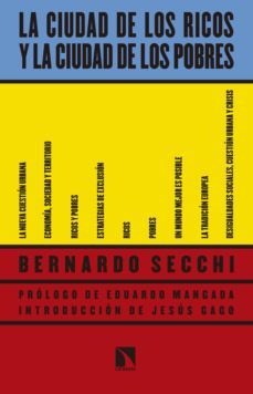 la ciudad de los ricos y la ciudad de los pobres (ebook)-bernardo secchi-9788490977644