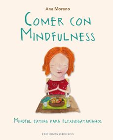 comer con mindfulness-ana moreno-9788491112044