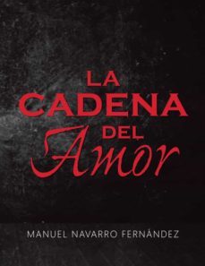 (i.b.d.) la cadena del amor-manuel navarro fernandez-9788491122944