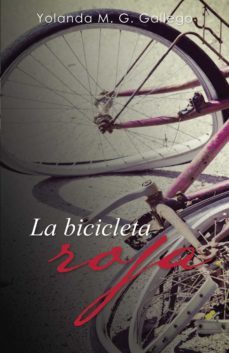 (i.b.d.) la bicicleta roja-yolanda maria gonzalez gallego-9788491127444