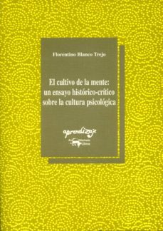 el cultivo de la mente (ebook)-florentino blanco trejo-9788491142744