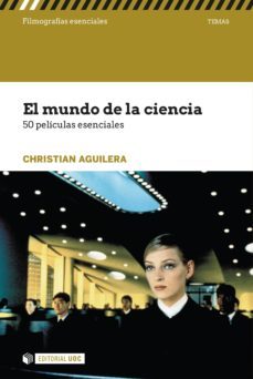 el mundo de la ciencia. 50 peliculas esenciales (ebook)-christian aguilera-9788491167044