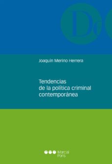 tendencias de la politica criminal contemporanea-joaquin merino herrera-9788491234944