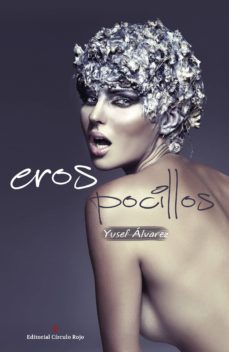 eros pocillos (ebook)-yusef alvarez-9788491264644