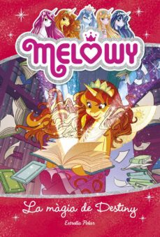 melowy: la magia de destiny-9788491375944