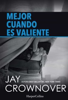 mejor cuando es valiente (ebook)-jay crownover-9788491390244