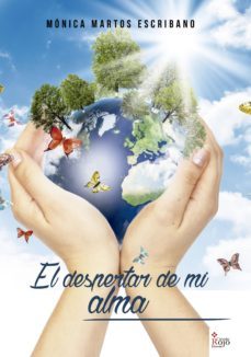 el despertar de mi alma (ebook)-monica martos escribano-9788491404644