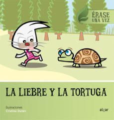 la liebre y la tortuga - erase una vez-9788491421344