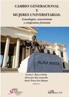 cambio generacional y mujeres universitarias-lorena c. barco cebrian-9788491489344