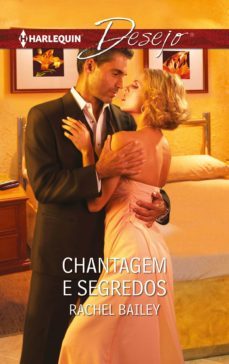 chantagem e segredos (ebook)-rachel bailey-9788491703044
